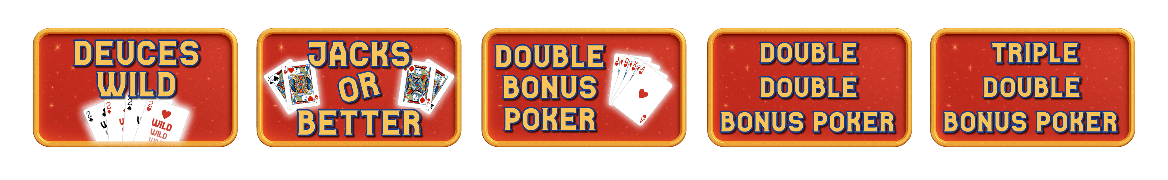 Variant strip showing Jacks or Better, Double Bonus, Double Double Bonus, Triple Double Bonus, and Deuces Wild.